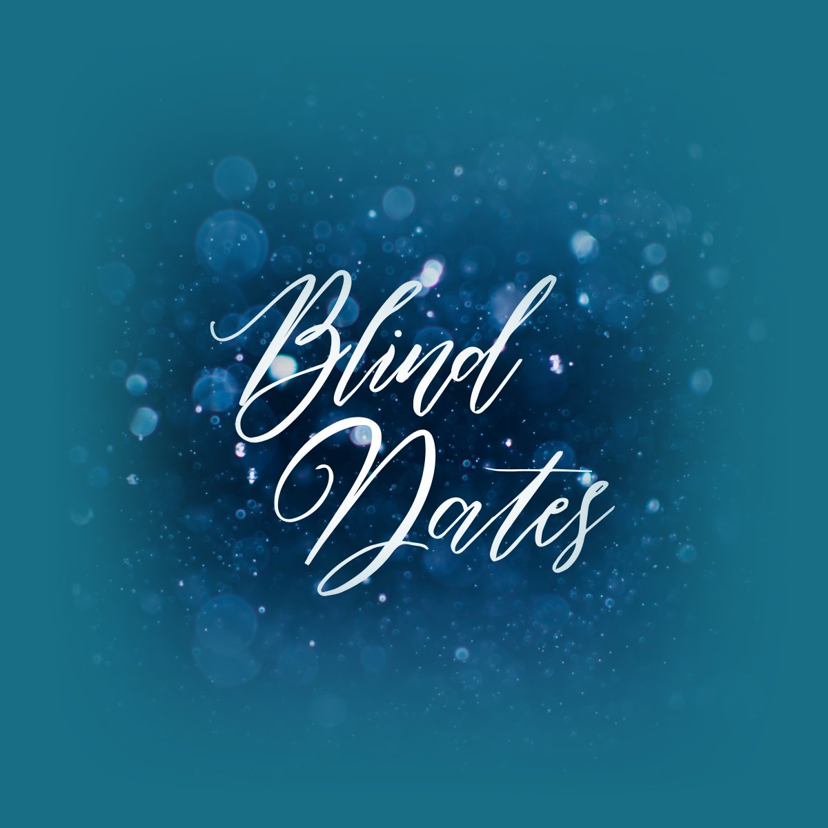 Blind Dates